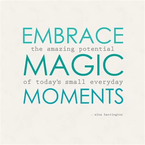 Appreciate the magic of ordinary moments